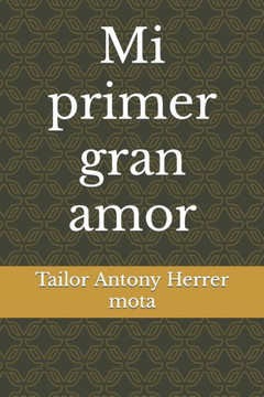 Mi primer gran amor