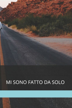 Mi Sono Fatto Da Solo: Anamnesi Letteraria