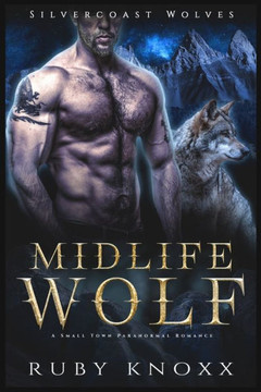 Midlife Wolf: A Small Town Paranormal Romance