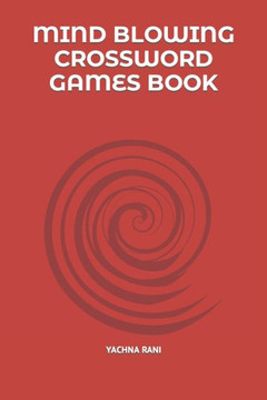 Mind Blowing Crossword Games Book
