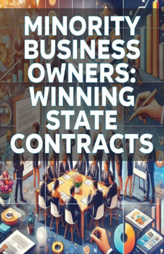 Minority Business Owners: Winning State Contracts