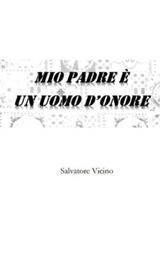 Mio padre è un uomo d'onore
