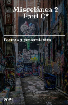 Miscelánea II: Poemas y Pensamientos
