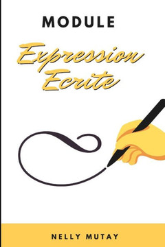 Module Expression Ecrite: Clés pour améliorer la compréhension écrite