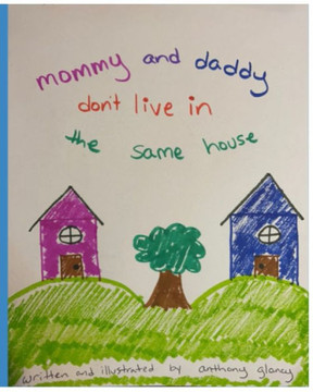 Mommy and Daddy Don't Live in the Same House Mommy and Daddy Don't Live in the Same House