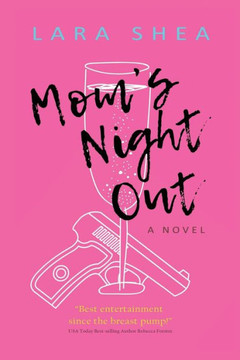 Mom'S Night Out