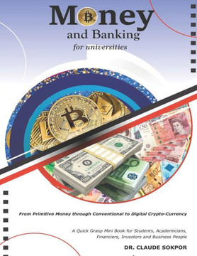 Money and Banking for Universities Money and Banking for Universities