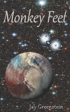 Monkey Feet: A Sci-Fi Novel of Deep Space Adventure