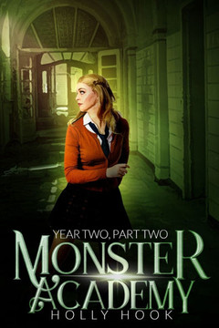 Monster Academy [Year Two, Part Two]
