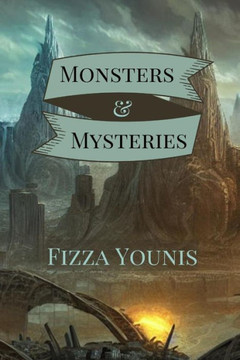 Monsters & Mysteries Monsters & Mysteries