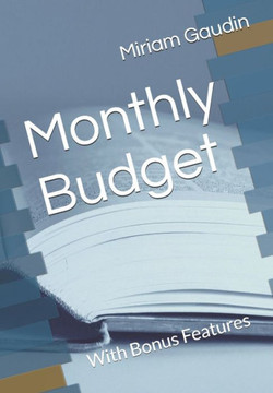 Monthly Budget: With Bonus Features
