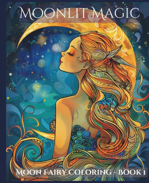 Moon Fairy Coloring: Book 1