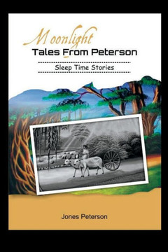 Moonlight Tales from Peterson: Sleep Time Stories