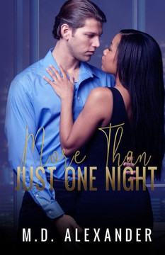 More Than Just One Night: A BWWM Billionaire Romance