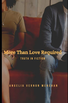 More Than Love Required: Truth in Fiction