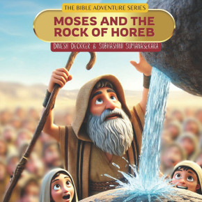 Moses and the Rock of Horeb Moses and the Rock of Horeb