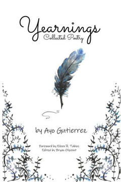 Yearnings : Collected Poetry Yearnings : Collected Poetry