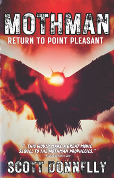 Mothman: Return to Point Pleasant Mothman: Return to Point Pleasant