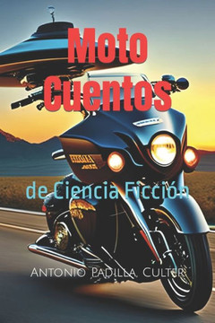 Moto Cuentos: de Ciencia Ficción