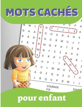 Mots cachés pour enfant: 80 puzzles de mots mêlés avec solutions à la fin