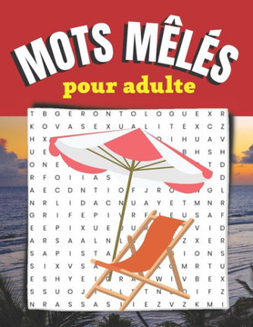 Mots mêlés pour adulte: stimulez votre cerveau et améliorez votre mémoire avec ce jeux de mots