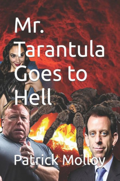 Mr. Tarantula Goes to Hell