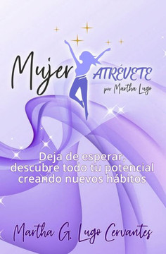 Mujer, Atrévete
