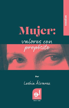 Mujer: valores con propósito/ Blanco y Negro