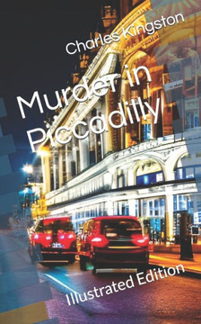 Murder in Piccadilly: Illustrated Edition