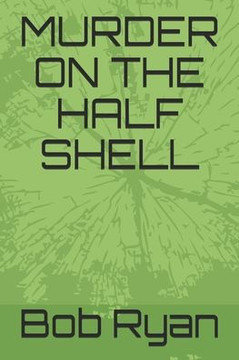 Murder on the Half Shell