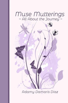 Muse Mutterings: All About the Journey