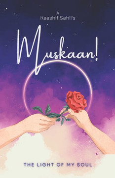 Muskaan!: The Light of My Soul