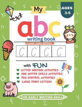 My abc writing book: Alphabet handwriting and tracing activity for kids