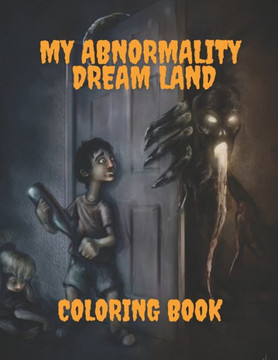 My abnormality dream Land coloring book