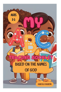 My Alphabet Tracing Book: Based on the Names of God