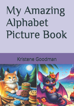 My Amazing Alphabet Picture Book