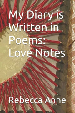 My Diary is Written in Poems: Love Notes