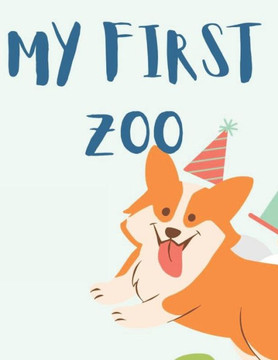 MY FIRST ZOO coloring book for kids: coloring book for kids ages 4-12 animal and cartoon caracter