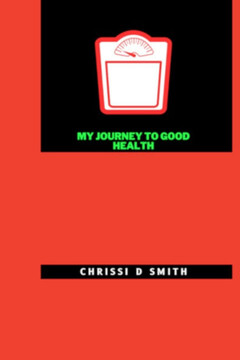 My Journey To Good Health