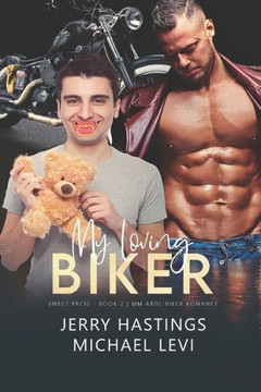 My Loving Biker: An ABDL MM Biker Romance