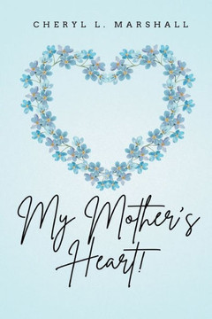 My Mother's Heart