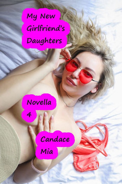 My New Girlfriend's Daughters: Novella 4