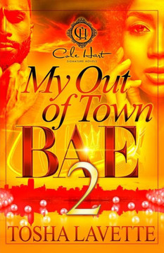 My Out Of Town Bae 2