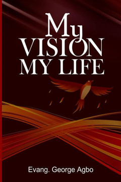 My Vision My Life