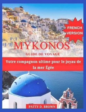 Mykonos Guide de Voyage