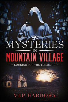 Mysteries in Mountain Village: Looking for the Treasure