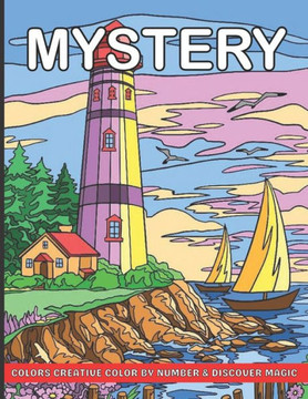 Mystery colors creative color by number & discover magic: Stress Relieving Patterns Color by Number Adult Coloring Book Mystery Color