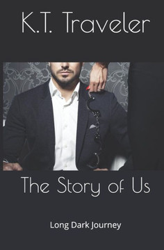 The Story Of Us : Long Dark Journey