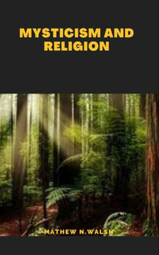 Mysticism and Religion: Consolidated Guide