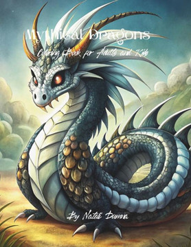 Mythical Dragons: Coloring Book for Adults and Kids